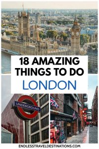 18 Essential Things to Do in London - Endless Travel Destinations