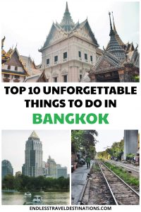 Top 10 Unforgettable Things to Do in Bangkok - Endless Travel Destinations
