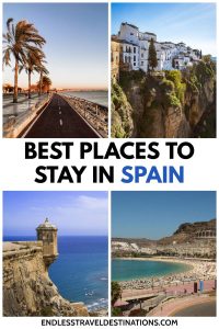 Best Places to Stay in Spain - Endless Travel Destinations