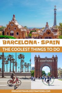 Top 10 Best Things to Do in Barcelona - Endless Travel Destinations