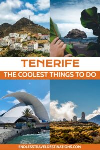 15 Best Things to Do in Tenerife - Endless Travel Destinations