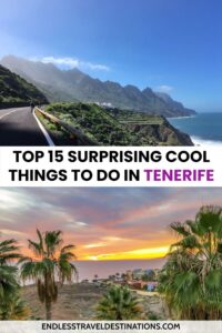 15 Best Things to Do in Tenerife - Endless Travel Destinations