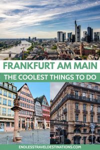 17 Best Things to Do in Frankfurt am Main - Endless Travel Destinations