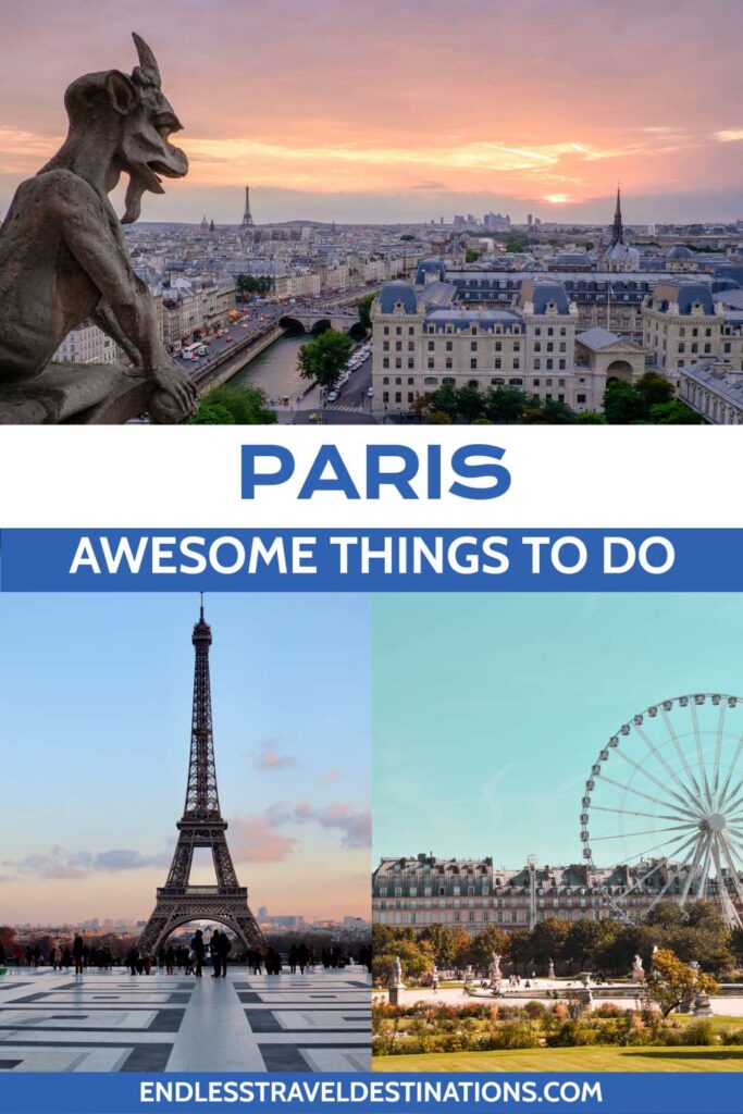 18 Very Best Things to Do in Paris - Endless Travel Destinations