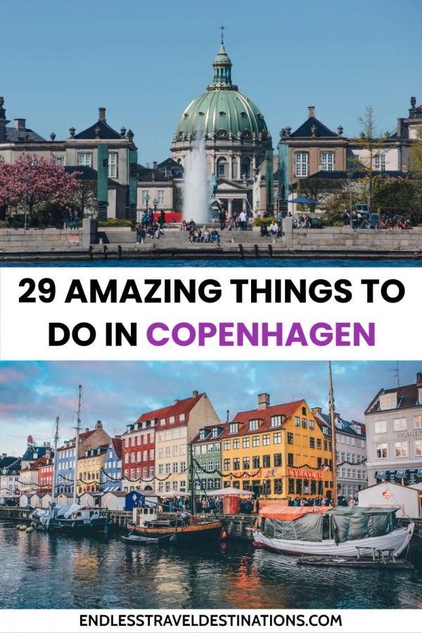 29 Popular Things to Do in Copenhagen - Endless Travel Destinations