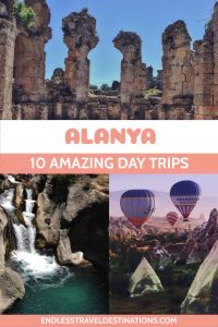 Day Trips from Alanya - Endless Travel Destinations