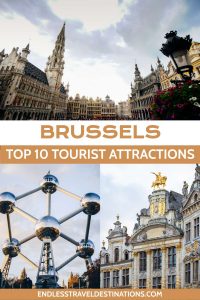 Top 10 Tourist Attractions in Brussels - Endless Travel Destinations