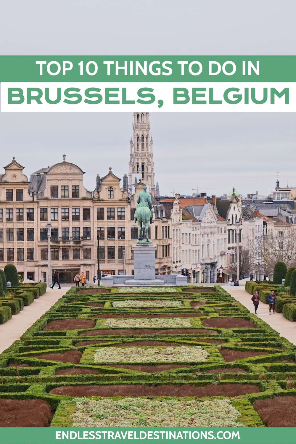 Top 10 Tourist Attractions In Brussels Endless Travel Destinations