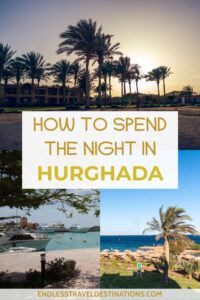Epic Things to Do in Hurghada at Night - Endless Travel Destinations