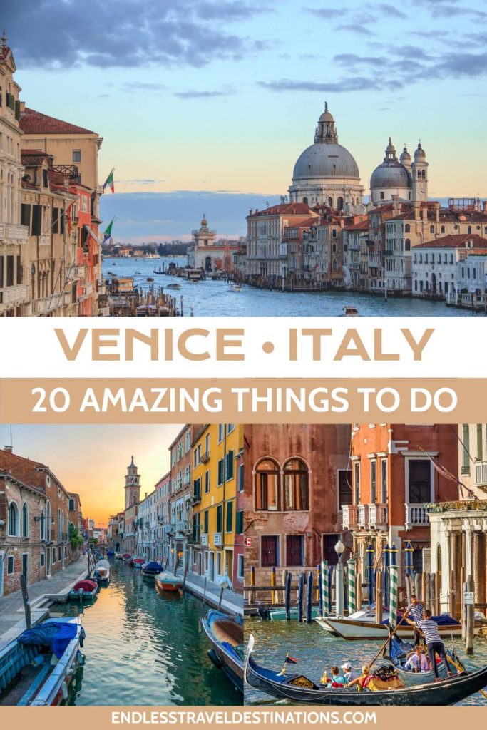 20 Very Best Things to Do in Venice, Italy - Endless Travel Destinations
