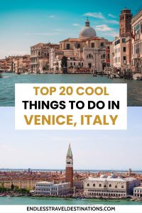 Top 20 Best Things to do in Venice - Endless Travel Destinations